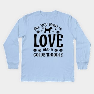 All you need is love and a Goldendoodle Kids Long Sleeve T-Shirt